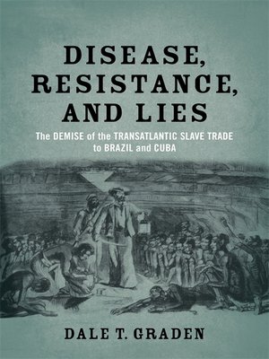 cover image of Disease, Resistance, and Lies